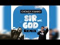 Chongx X Bando X Daway_-_SIR GOD REMIX {Official Video}
