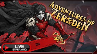 Adventures of Zeroden | #live