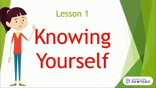 Lesson 1 Knowing Yourself