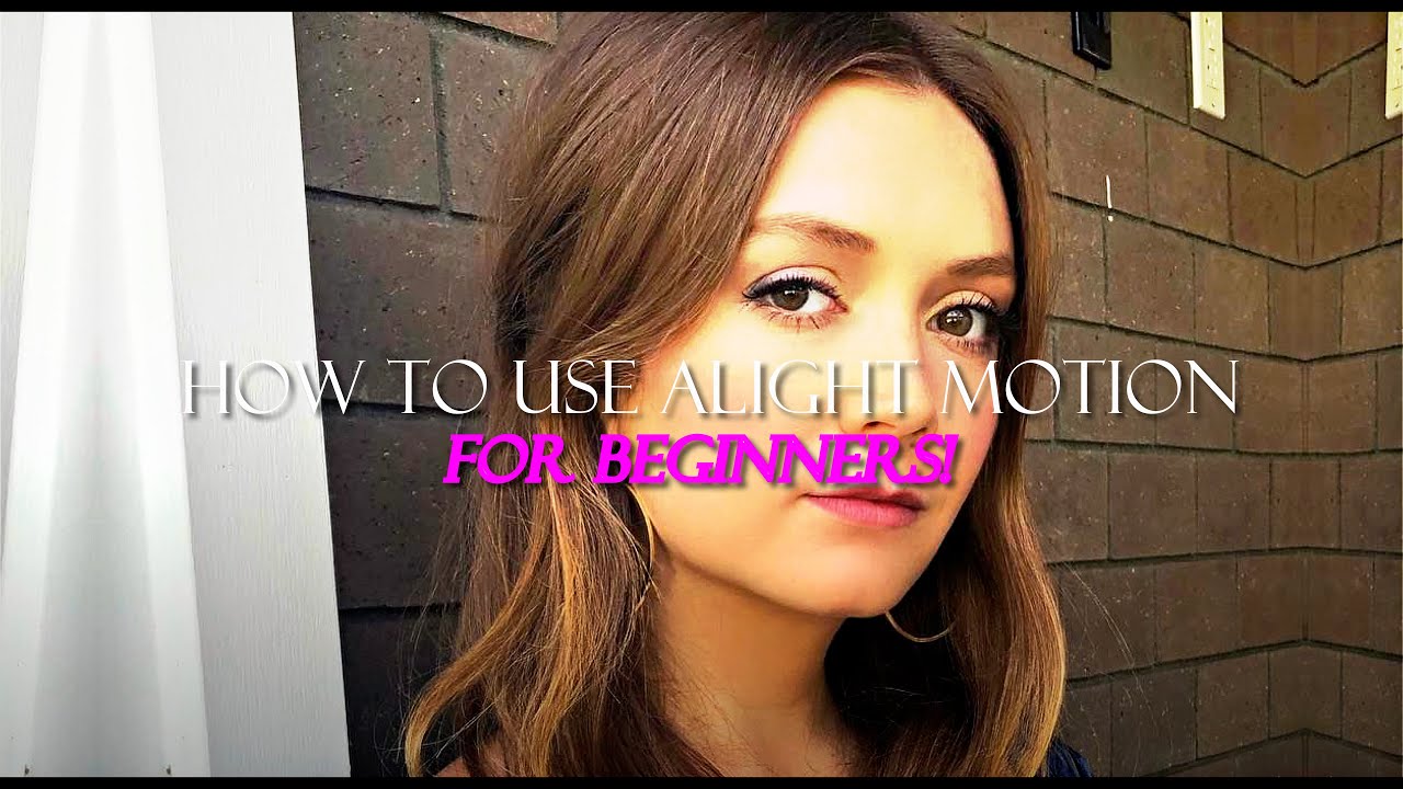 how to use alight motion for beginners! (2021) - YouTube