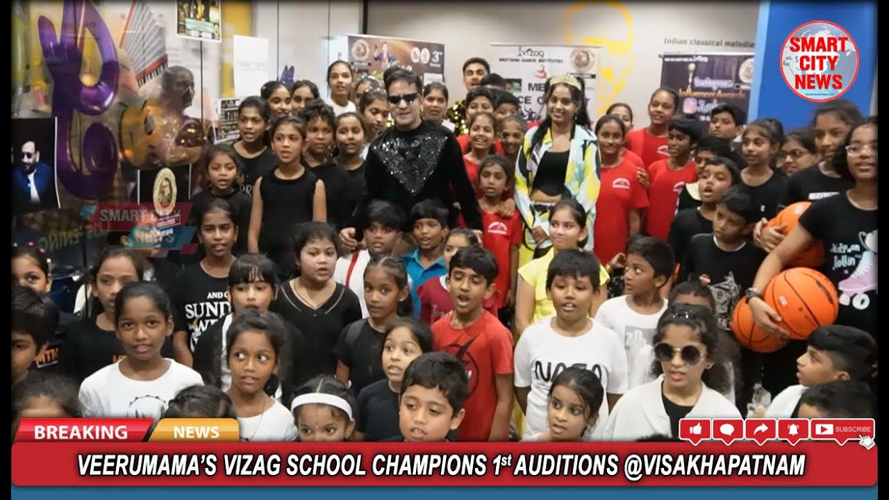 Smart City: VEERUMAMA’S VIZAG SCHOOL CHAMPIONS 1st AUDITIONS #visakhapatnam