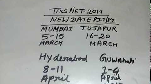 TISSNET-2019 || PIT/ PI DATE CHANGE || CHECK NEW DATE