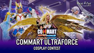 ประกวดคอสเพลย์ Commart UltraForce Cosplay Contest