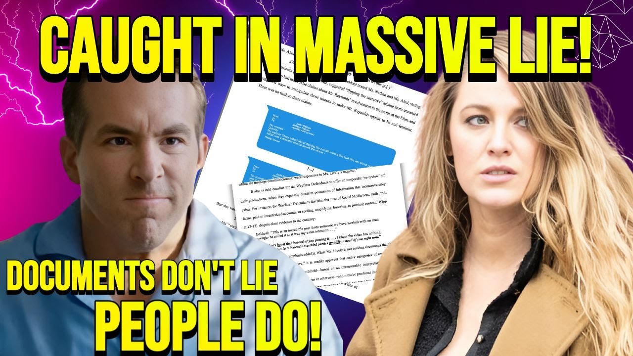 Blake Lively & Ryan Reynolds’ LIES to the COURT Finally UNRAVEL as EXPLOSIVE EVIDENCE is UNSEALED