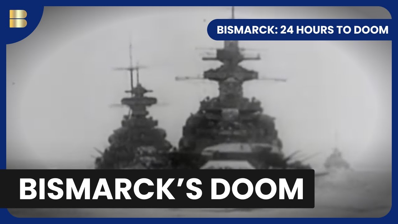 Bismarck: 24 Hours to Doom - History Documentary