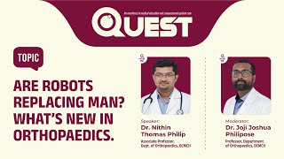Are robots replacing man?- What’s new in Orthopedics