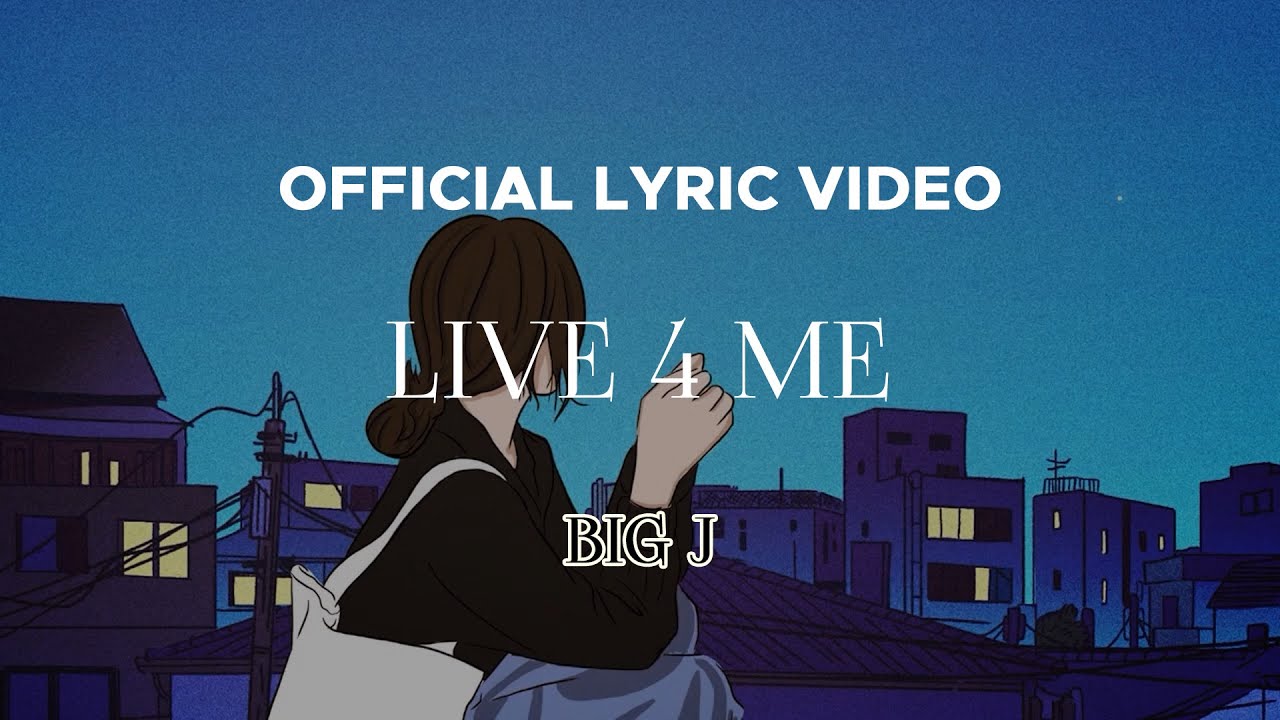 Big J - Live 4 Me (Official Lyric Video) - YouTube