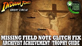 Indiana Jones And The Great Circle | Archivist Glitch Fix | Archivist Achievement Guide