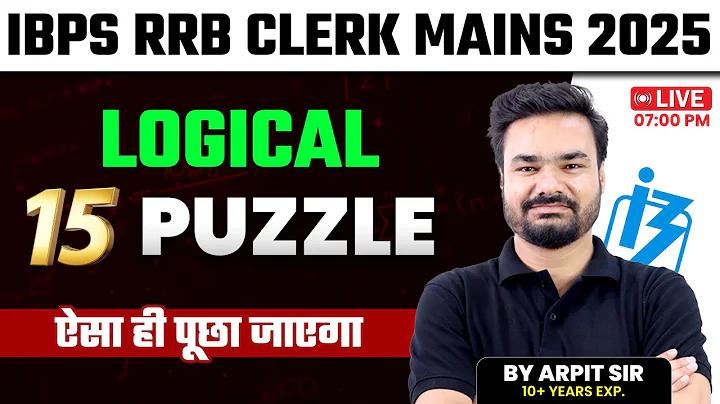 IBPS RRB Clerk Mains 2025 | Reasoning | Most Important Puzzle Questions | Boost Your Score 🔥