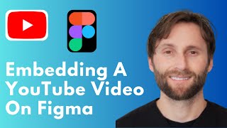 How to Embed a YouTube Video on Figma [2026 Guide]
