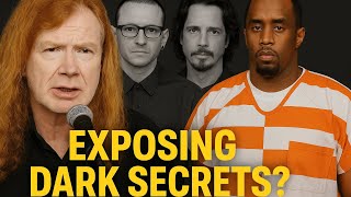 Dave Mustaine: Chris Cornell, Dave Bennington & Diddy Linked to Child P3dophilia Exposure?!