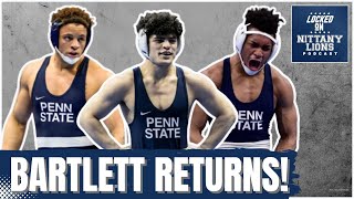 Beau Bartlett is coming back! Carter Starocci, Greg Kerkvliet next? [Penn State wrestling news]