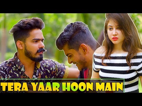 Tera Yaar Hoon Main || The Rahul Sharma -Youtube