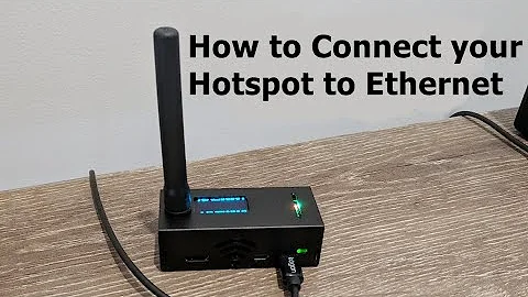 How to Connect your Hotspot to Ethernet