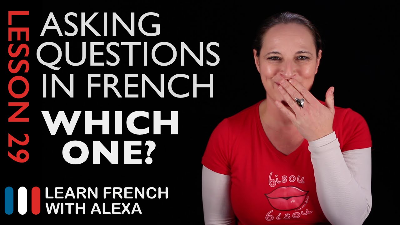 French questions. Questions in French.