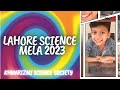 Lahore science mela  khwarizmi science society  science mela 2023