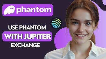 How To Use Phantom Wallet With Jupiter Exchange