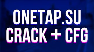 СЛИВ КФГ | ЛУЧШИЙ КОНФИГ НА ONETAP SU | BEST CFG FOR ONETAP | ONETAP.SU CRACK | BEST ONETAP