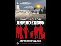 Waiting For Armageddon Full Documentary FSC