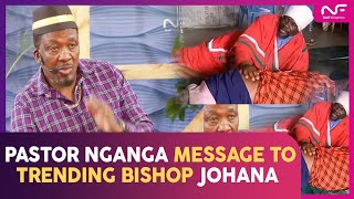 PASTOR NGANGA NENO EVERGELISM MESSAGE TO BISHOP JOHANA TRENDING VIDEO