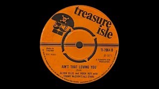 Alton Ellis and Hugh Roy with Tommy McCook&#39;s All Stars ‎– Ain`t That Loving You