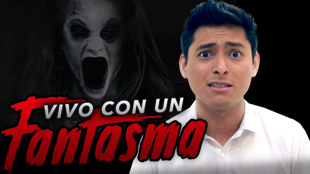 VIVO CON UN FANTASMA - YouTube