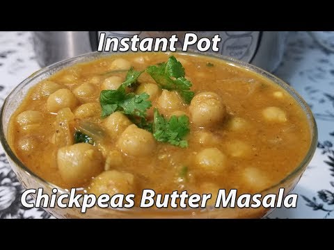 Instant Pot chickpeas butter masala | Chickpea Curry Recipe | Pressure Luck 101