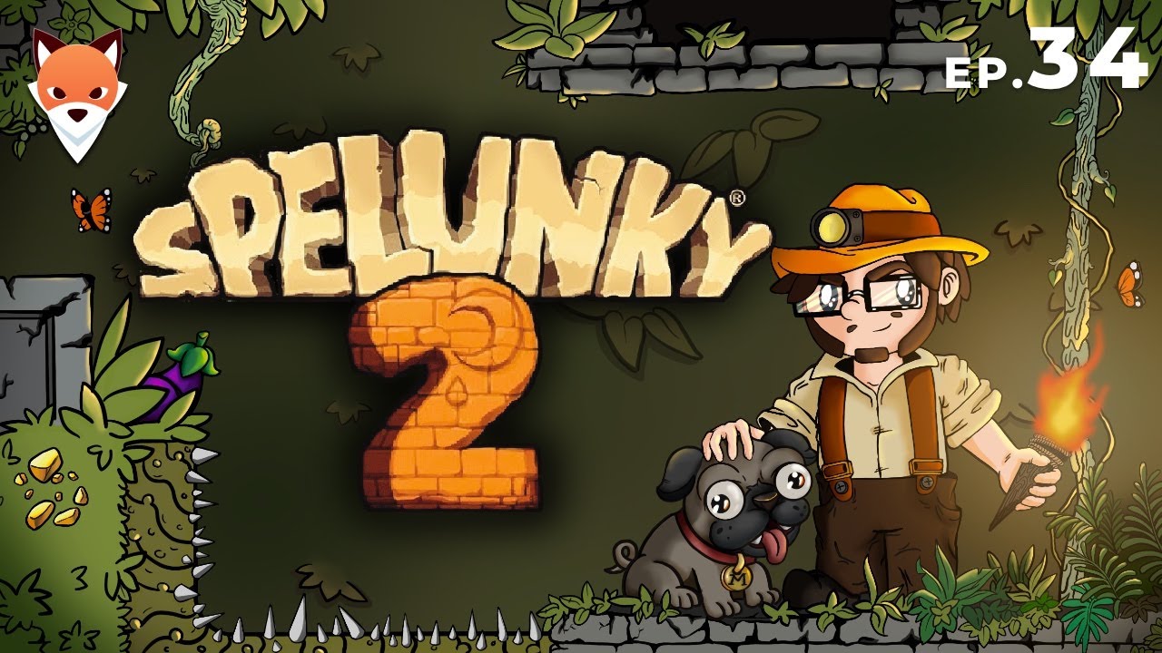 Fly You Fool - Ep. 34 - Spelunky 2 | MALF Plays