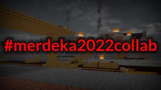 [CLOSED]#merdeka2022collab ~ Hosted by RamaMCAnim(AniMCMuID) screenshot 2