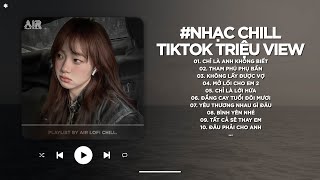Download Lagu Nhạc Chill TikTok Triệu View - Những Bản Lofi Buồn Hay Nhất Hiện Nay - Nhạc Lofi Chill Buồn 2025 MP3 Download Lagu Nhạc Chill TikTok Triệu View - Những Bản Lofi Buồn Hay Nhất Hiện Nay - Nhạc Lofi Chill Buồn 2025 MP3