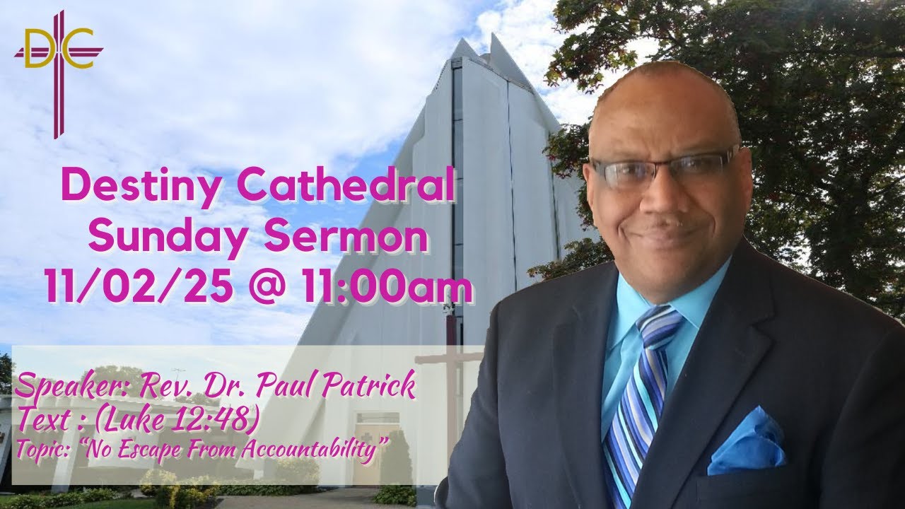 No Escape From Accountability Rev. Dr. Paul Patrick