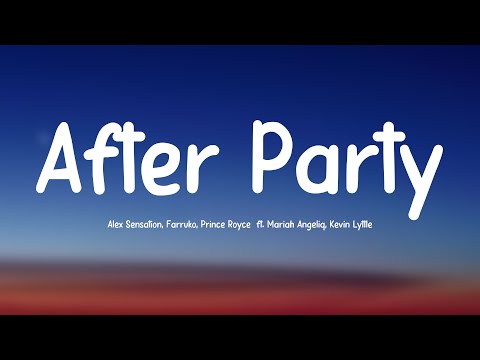 After Party - Alex Sensation, Farruko, Prince Royce  ft. Mariah Angeliq, Kevin Lyttle (Lyrics Versi