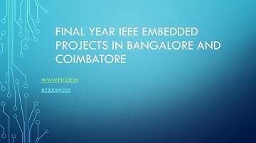 final year ieee Embedded projects in Bangalore and coimbatore