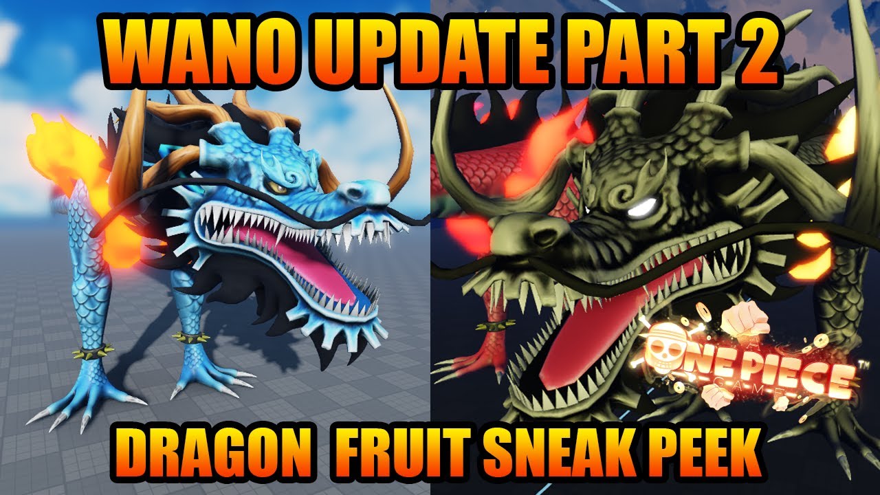Wano Update Part 2 - Dragon Fruit Sneak Peek In A One Piece Game - Youtube