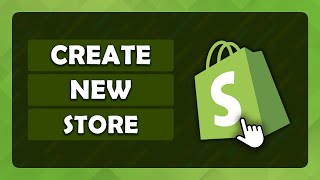 How To Create Another Shopify Store in One Account | Step By Step