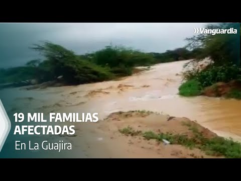 Ciclón tropical 13 deja más de 19 mil familias afectadas en La Guajira | Vanguardia