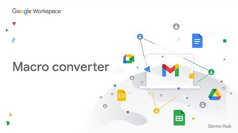 Google Workspace - Macro converter