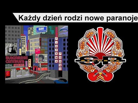 Każdy nowy dzień rodzi nowe paranoje