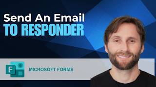 How to Send an Email to Responder When Response Submitted in Microsoft Forms [2026 Guide]