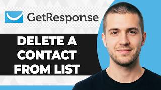 How to Delete Contact from GetResponse List (Step By Step) (2026 Guide)
