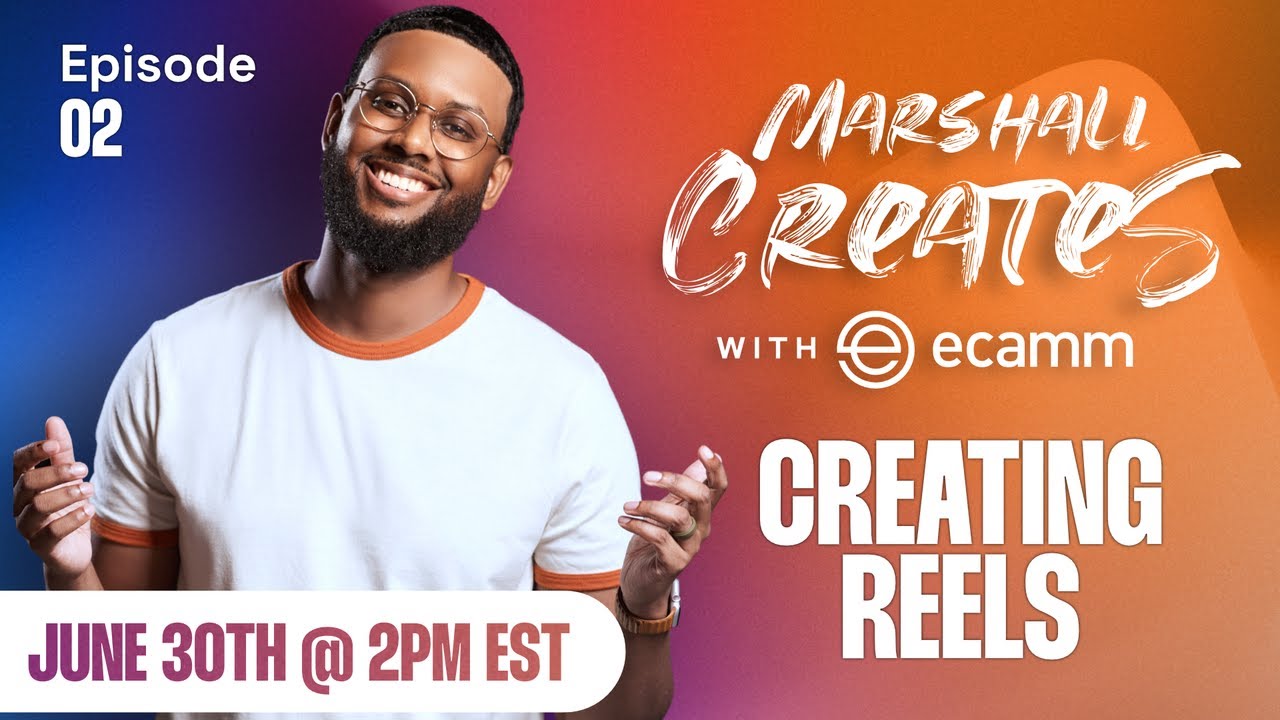 Marshall Creates Reels & Vertical Video with Ecamm Marshall Creates Reels & Vertical Video with Ecamm
