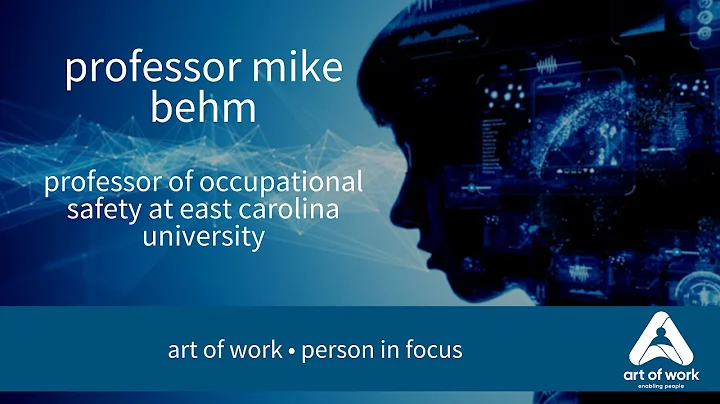 Professor Mike Behm | Art of Work Person in Focus