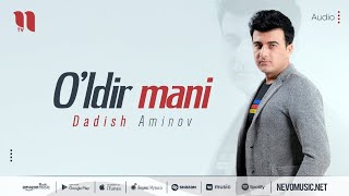 Dadish Aminov Óldir mani