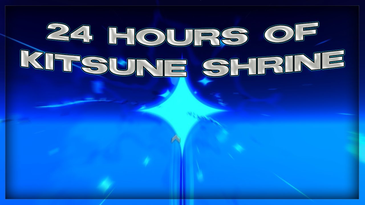24 Hours of KITSUNE SHRINE... (Blox Fruits) YouTube