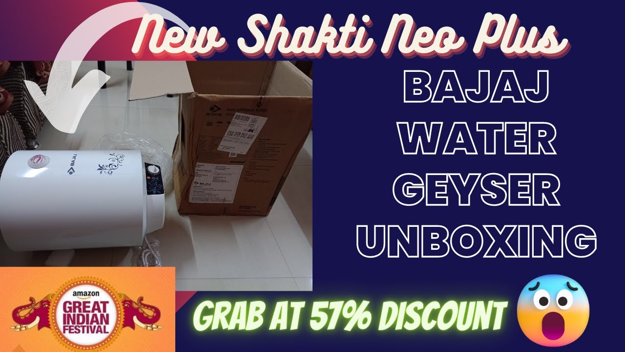 Best Water Geyser 2022 | Bajaj New Shakti Neo Plus Water Geyser Unboxing 👌  | Bajaj Water Geyser - YouTube