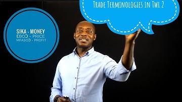 Trade Terminologies in Twi 2 | Words used in trade in twi | Learn Twi with Opoku | Asante twi |