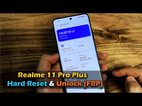 Realme 11 Pro Plus - Hard Reset & Unlock Google Account (FRP)