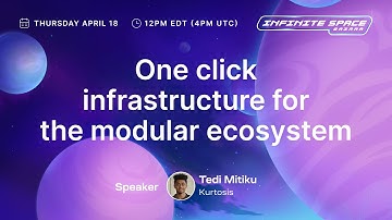 One Click Infrastructure for the Modular Ecosystem｜Infinite Space Bazaar Hackathon Workshop 15