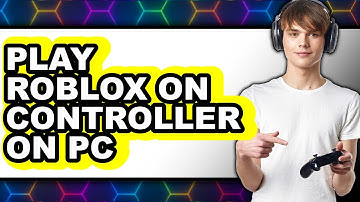 How to Play Roblox on Controller on PC (UPDATED 2025)
