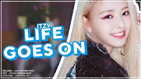 How would ITZY sing LIFE GOES ON by BTS
